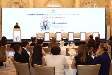 Səbail rayonunun nümunəvi ailələri I Ailə Forumunda iştirak ediblər